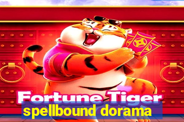 spellbound dorama